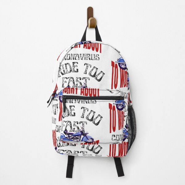 Item preview, I RIDE, TOO FAST, TO WORRY, COVID MEME, designed and sold by R B Chrystal.
