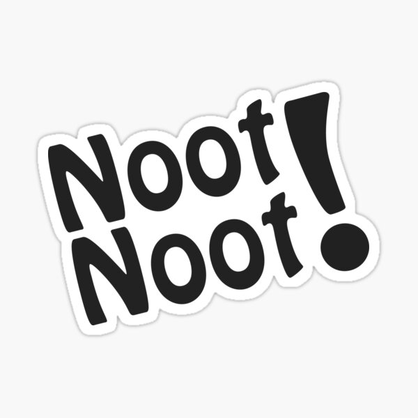 Vista previa del artículo con la obra «Noot Noot (texto negro)», diseñado y vendido por ichbindave.