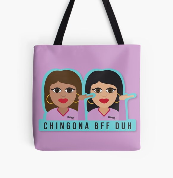 Chingona BFF Duh All Over Print Tote Bag
