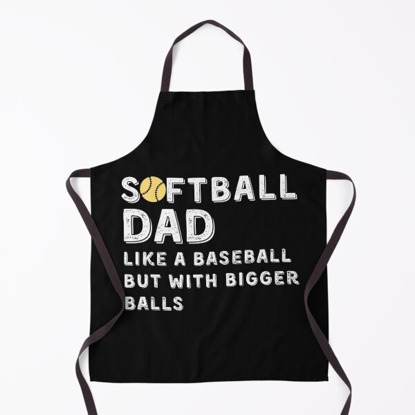Item preview, Softball Dad Like A Baseball But With Bigger Balls designed and sold by TINASTORESHOPE.