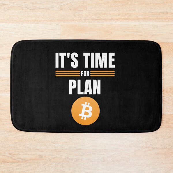 Item preview, It's Time For Plan B designed and sold by HQGraphic.