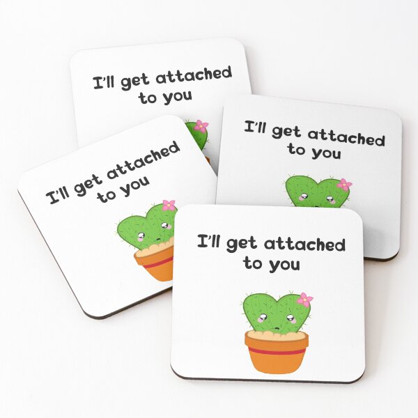 Item preview, Plant lover I’ll get attached to you cactus  designed and sold by Designs Of all kinds.