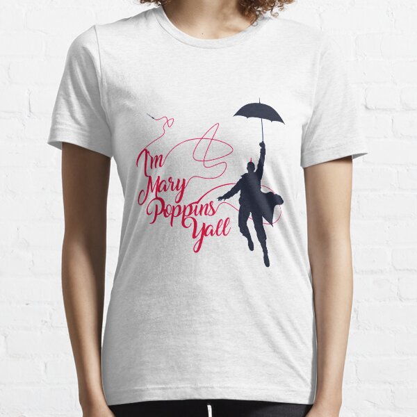 Item preview, Poppins Yall Essential T-Shirt designed and sold by JalonJohnson.