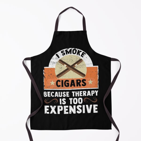 Item preview, Funny I Smoke Cigars Because Therapy Is Too Expensive designed and sold by tshirtexpressiv.