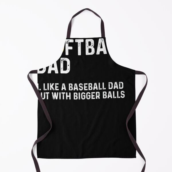 Item preview, Mens Softball Dad like A Baseball but with Bigger Balls tee designed and sold by ahinnlaree.