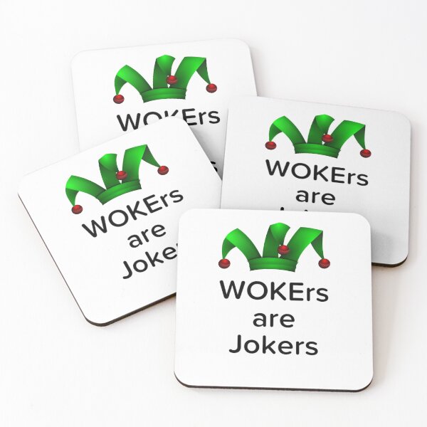 Item preview, WOKErs are Jokers, it's no joke being Woke designed and sold by enigma3a.