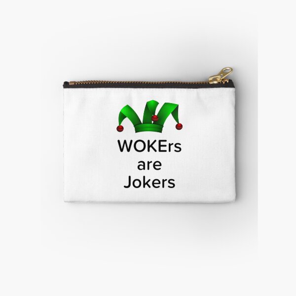 Item preview, WOKErs are Jokers, it's no joke being Woke designed and sold by enigma3a.