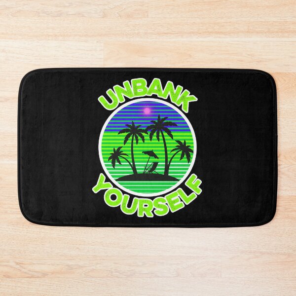 Item preview, unbank yourself designed and sold by FurioInc.