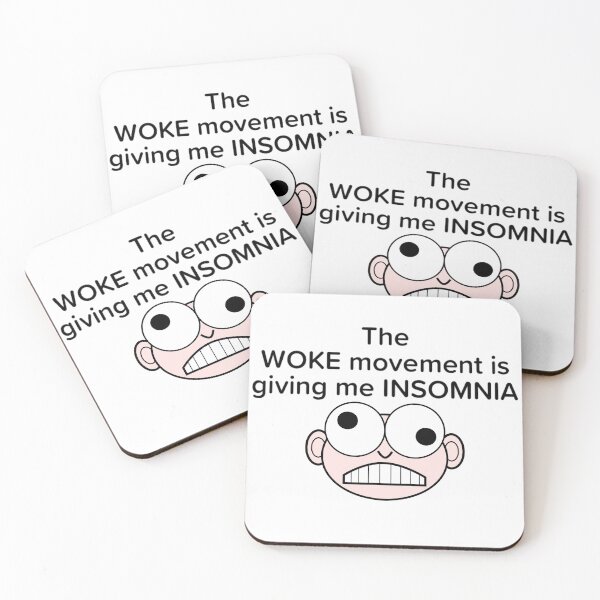 Item preview, The WOKE movment is giving me INSOMNIA, it's no joke being Woke designed and sold by enigma3a.