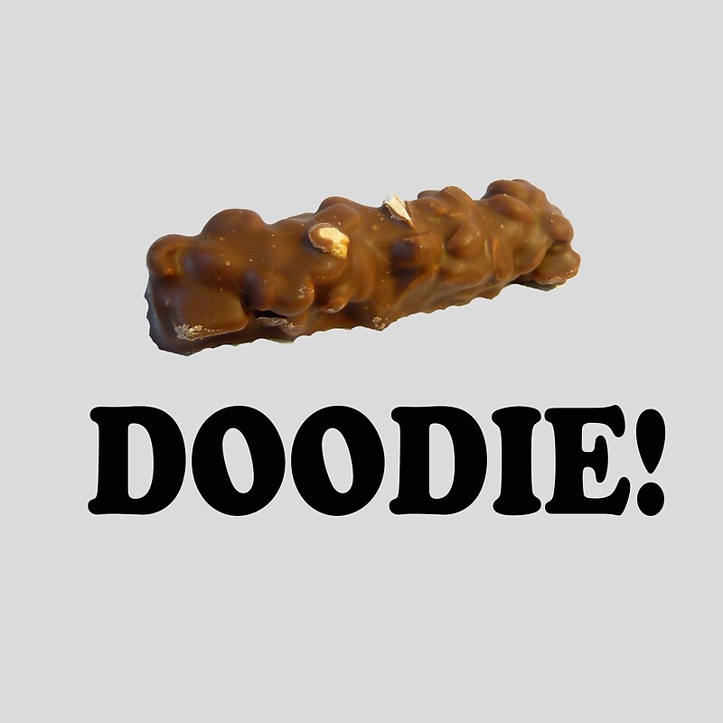 "Caddyshack Quote Chocolate Bar Doodie!" by movieshirts Redbubble
