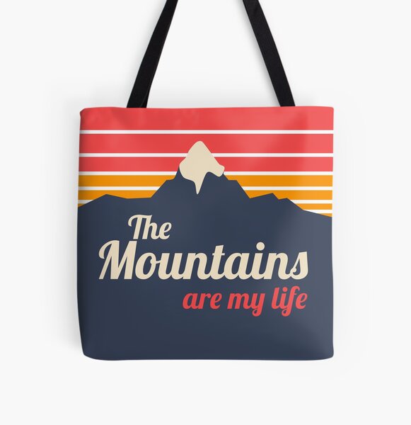 The mountains are my life All Over Print Tote Bag