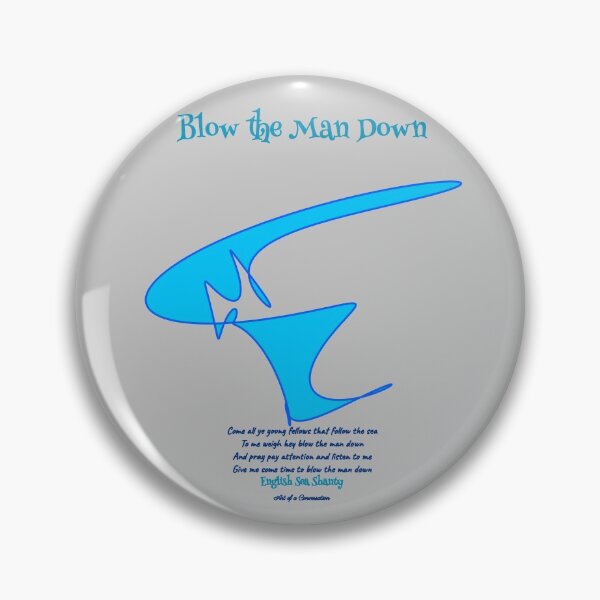 Item preview, Blow the Man Down designed and sold by ArtConversation.