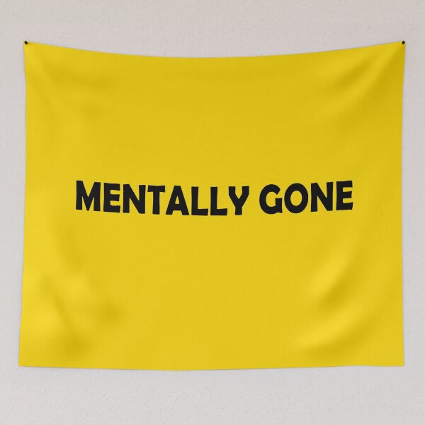 Item preview, mentally gone designed and sold by MallsD.