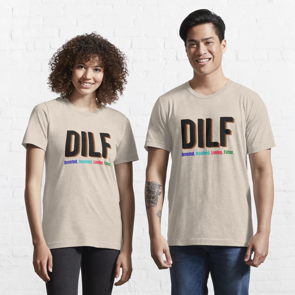 Camiseta esencial for Sale con la obra «DILF significa padres amorosos  dedicados e involucrados» de PaperDreamPod | Redbubble