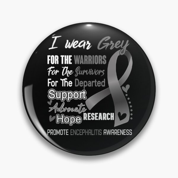 Item preview, I Wear Grey For The Warriors Promote Encephalitis Awareness designed and sold by hvoid41.