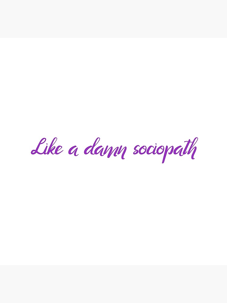 good for you lyrics like a damn sociopath