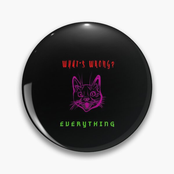 Item preview, What's Wrong? Everything, Phone Cases, Funny quote cat design for iPhone case  designed and sold by FERHOUD.