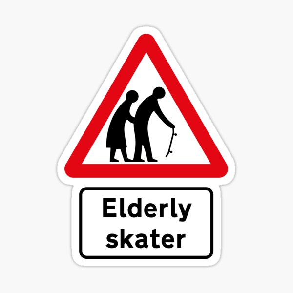Item preview, Elderly Skater Road Sign designed and sold by squaloco.