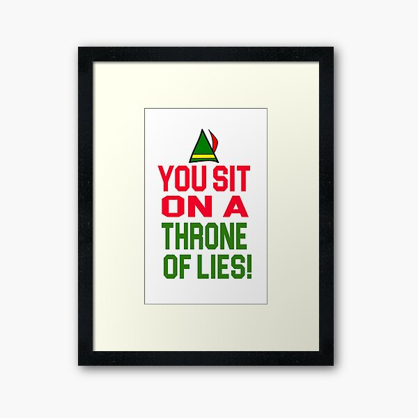 You Sit On A Throne Of Lies Framed Prints Redbubble
