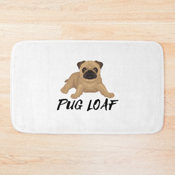 Item preview, PUG LOAF designed and sold by MyHappyWorld.