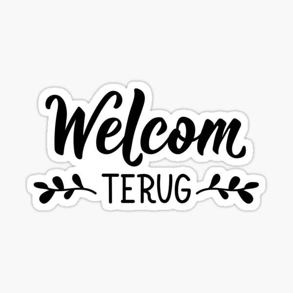 afrikaans-text-welcome-back-lettering-sticker-for-sale-by-pidzam4e