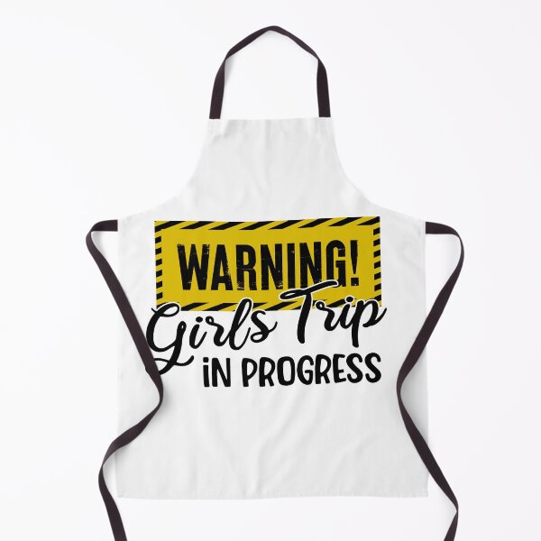 Item preview, Warning, Girls Trip In Progress, Girls Weekend designed and sold by FuntasticDez.