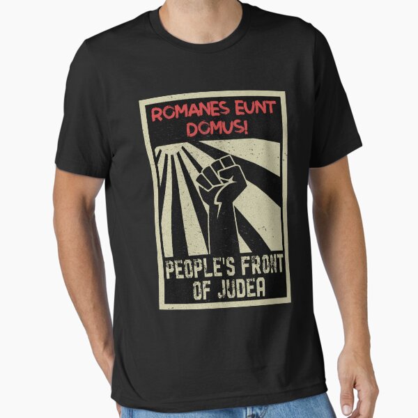 Item preview, People's Front of Judea Romanes eunt domus Funny fictious political party Brian designed and sold by Wagesofsin.