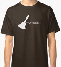 Game of Thrones - Shame Classic T-Shirt