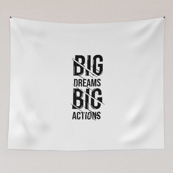 Item preview, BIG DREAMS AND BIG ACTIONS designed and sold by Sahil Belurkar.