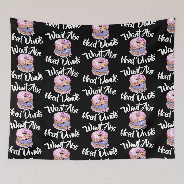 Item preview, Wants and Needs-Want Abs but Need Donuts-Funny Quotes designed and sold by Mary Maple.