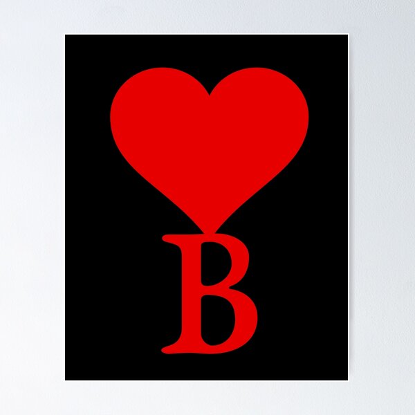 I Love Bz Posters for Sale | Redbubble