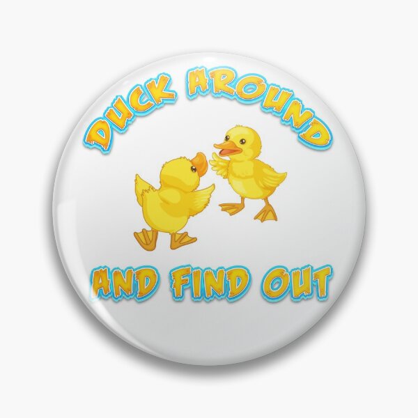 Item preview, Duck Around and Find Out Funny Sarcastic Jokes designed and sold by johnta17.