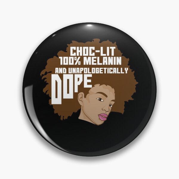 Item preview, Choc Lit Unapologetically Dope Black Pride designed and sold by Betsytiptoe.