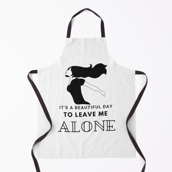Item preview, It's A Beautiful Day To Leave Me Alone T shirt designed and sold by Martimad.