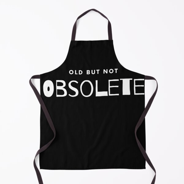 Item preview, Old But Not Obsolete designed and sold by kimberleyvh.
