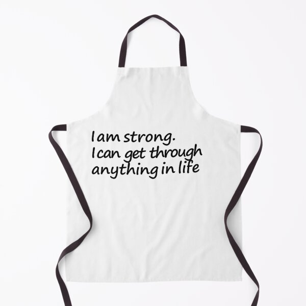 Item preview, I am strong I can get through anything in life - Inspirational designed and sold by Yasmine khalifa.