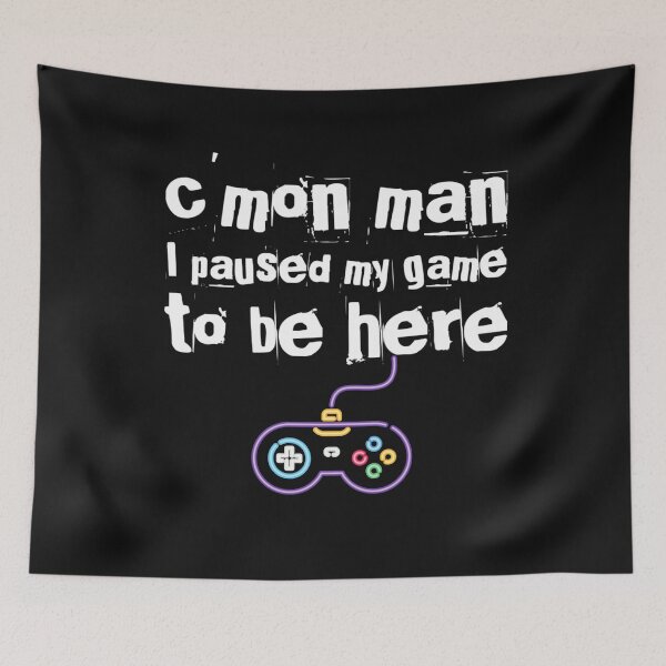 Item preview, I Paused My Game To Be Here designed and sold by joshua pierre.