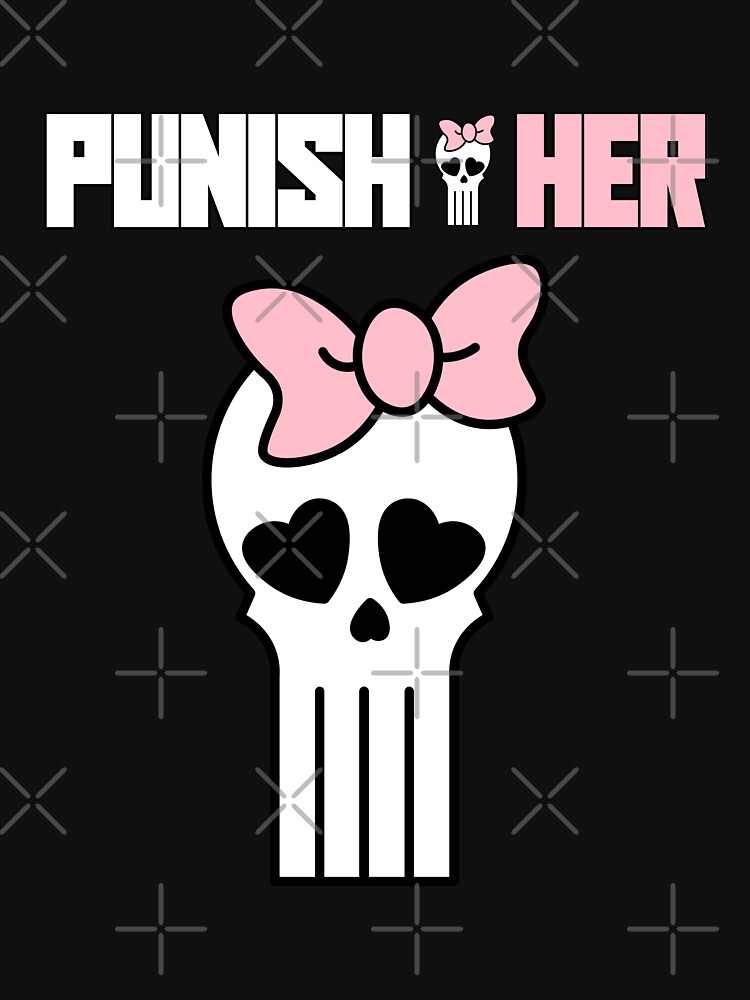 Punish Her Bad Behavior Cute Girly Skull Emblem T Shirt For Sale By