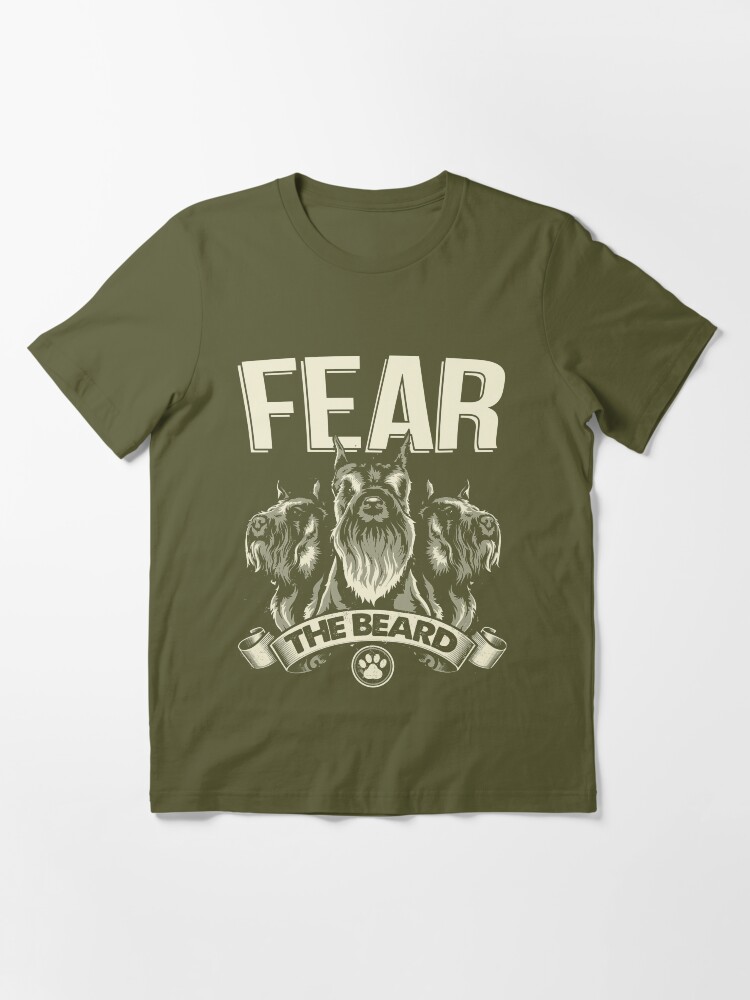 Funny Miniature Schnauzer Fear The Beard | Essential T-Shirt