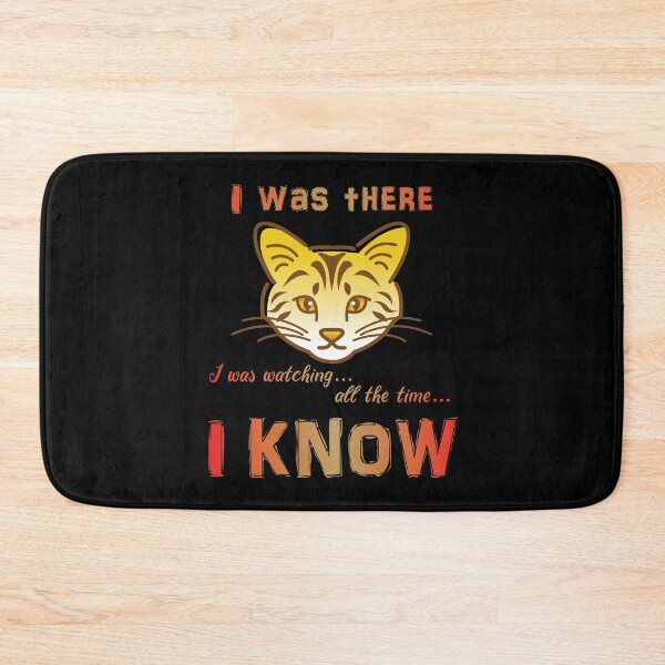 Item preview, I was there, I know, witness cat designed and sold by StencilMyst ..