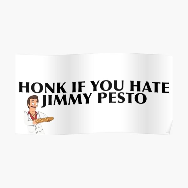 HONK IF YOU HATE JP Poster