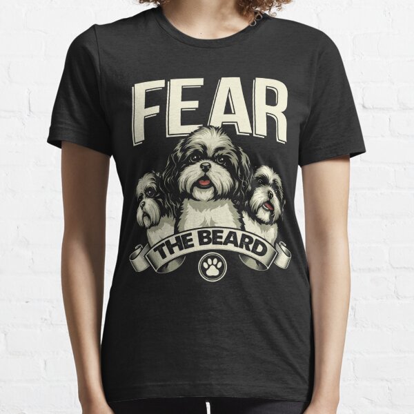 Funny Shih Tzu Fear The Beard Essential T-Shirt