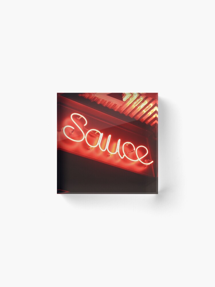 Alternate view of Sauce (phtograph of cursive neon sign in New York) Acrylic Block