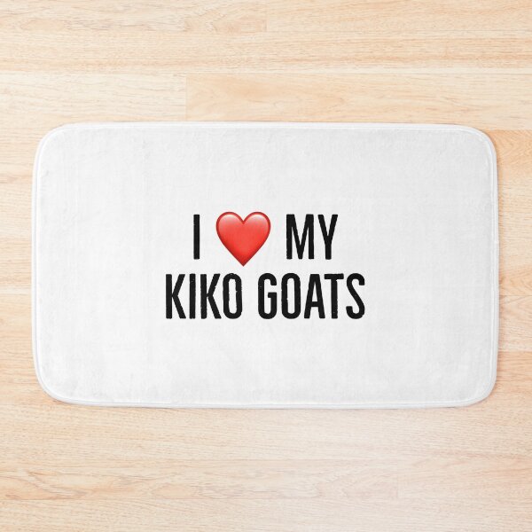 Item preview, I love my kiko goats designed and sold by Yviemakes.