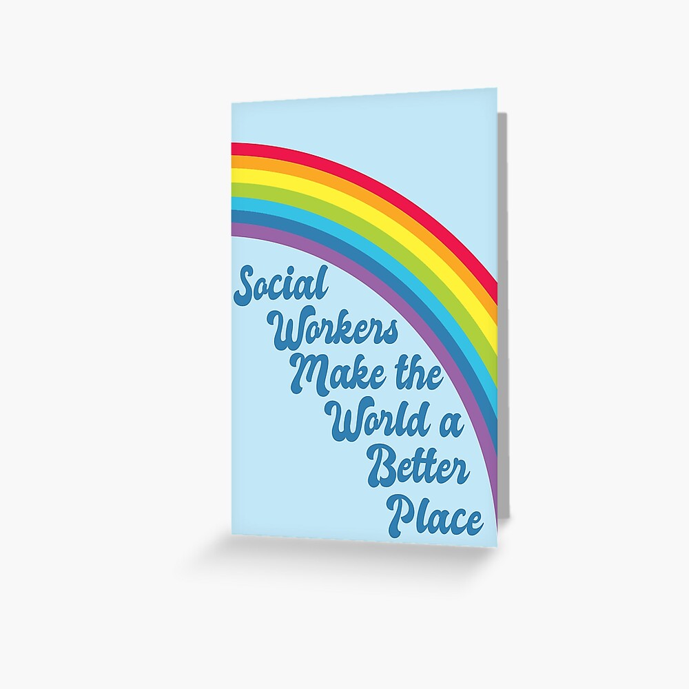 Social Work Rainbow Quote Greeting Card By Elishamarie28 Redbubble