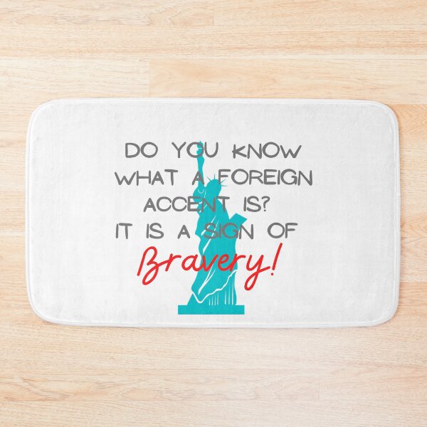 Item preview, Foreign Accents equal Bravery designed and sold by SparkofArtistry.