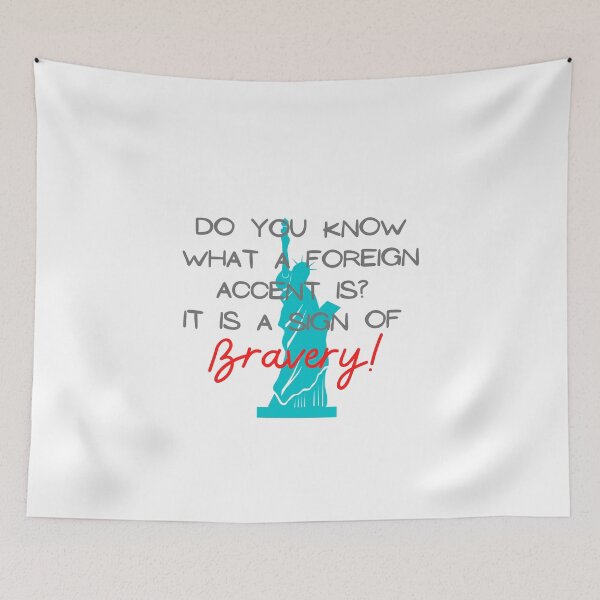 Item preview, Foreign Accents equal Bravery designed and sold by SparkofArtistry.
