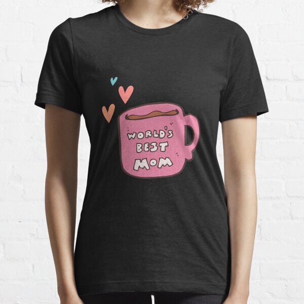 worlds best mom shirts Essential T-Shirt