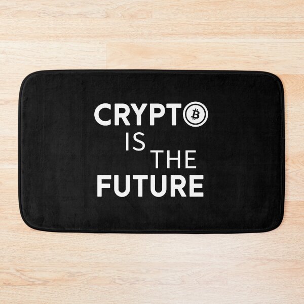 Item preview, Crypto is The Future designed and sold by DojoShop.