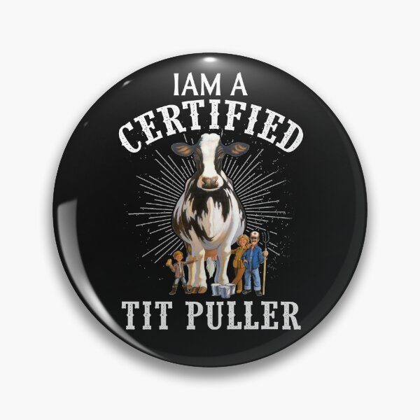 Item preview, Iam a certified tit puller cow funny gift for men and women designed and sold by Titmit.